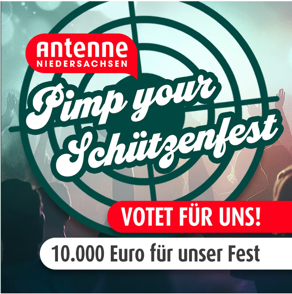 Pimp your Schützenfest 2026 – Aktion von Antenne Niedersachsen